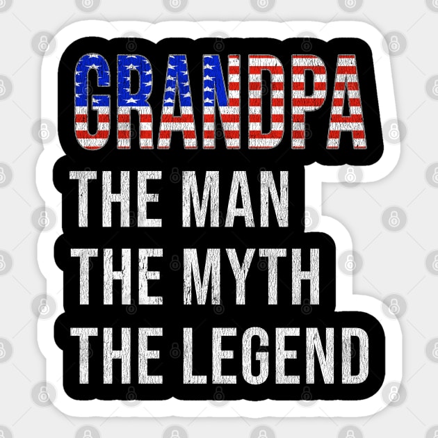 Grand Father American Grandpa The Man The Myth The Legend - Gift for American Dad With Roots From  America Sticker by Country Flags